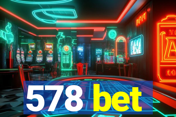 578 bet